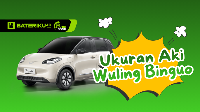 Ukuran Aki Mobil Wuling Binguo