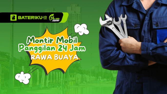 Montir Mobil Panggilan 24Jam Rawa Buaya