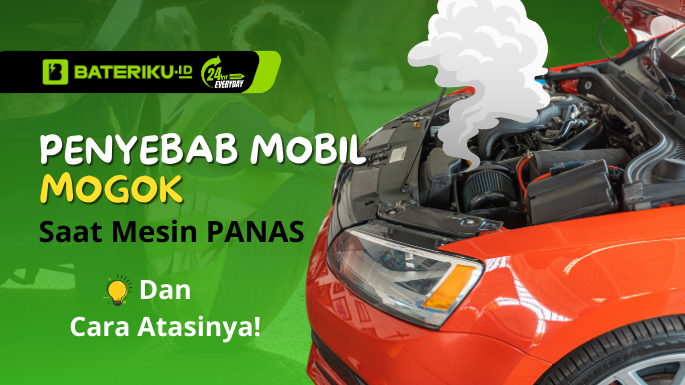 Penyebab Mobil Mogok Saat Mesin Panas