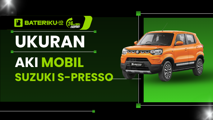 Ukuran Aki Mobil Suzuki S-Presso