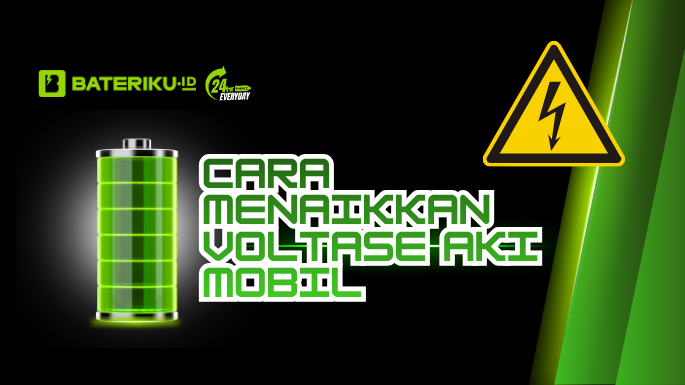 Cara Menaikkan Voltase Aki Mobil