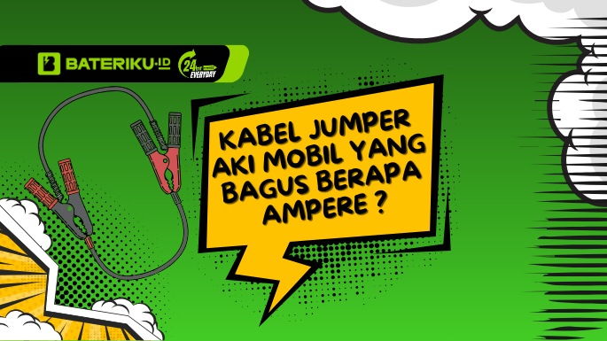 Kabel Jumper Aki Mobil Yang Bagus Berapa Ampere