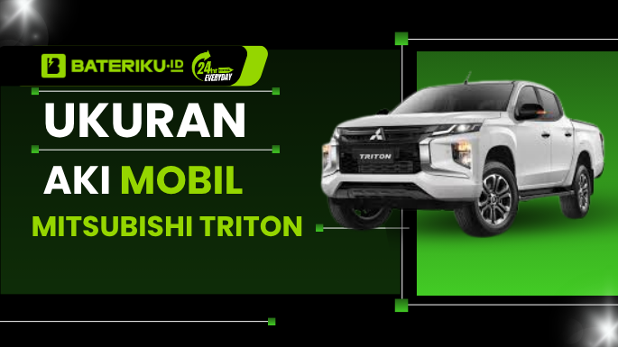 Ukuran Aki Mobil Mitsubishi Triton