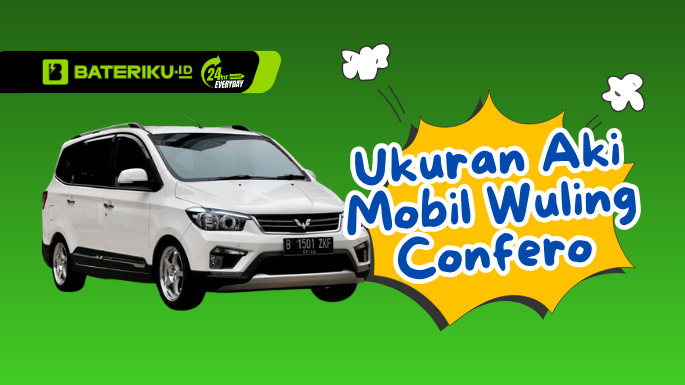 Ukuran Aki Mobil Wuling Confero