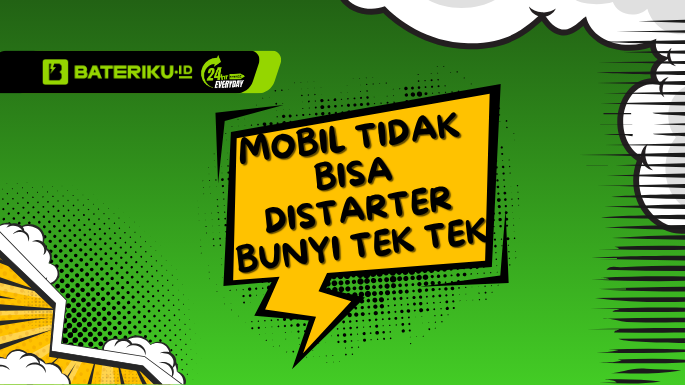 Mobil Tidak Bisa Distarter Bunyi Tek Tek