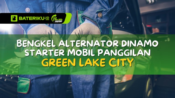 Bengkel Alternator Dinamo Starter Mobil Panggilan GreenLake City