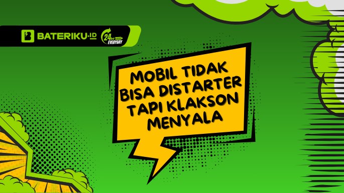 Mobil Tidak Bisa Distarter Tapi Klakson Menyala, Kenapa?