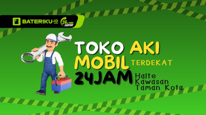 Toko Aki Mobil Terdekat 24Jam Halte Kawasan Taman Kota
